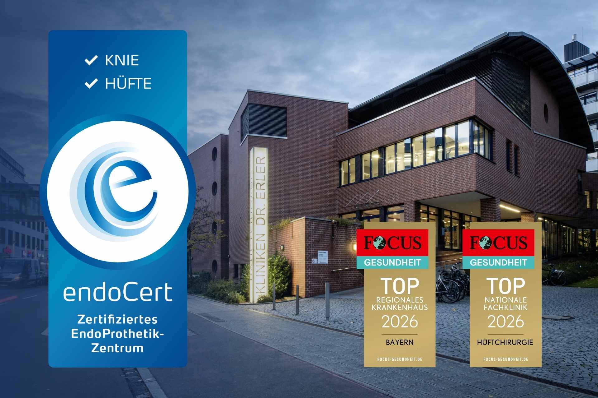 Dr. Erler Kliniken Gebäude von außen mit Zertifikaten von EPZmax und Focus für Hüft- und Kniechirurgie